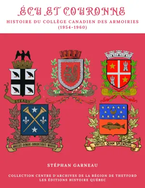 Écu et couronne - Histoire du collège canadien des armoiries