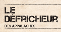 Abonnement à la revue Le Défricheur des Appalaches (Version papier)